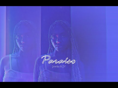 Paraíso ✨ - Jowke ft JV (prod. Jowke)