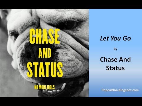 Chase And Status - Let You Go (Lyrics)