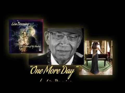 One More Day - Composed and Performed by Lisa Downing