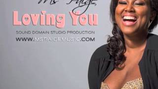 MS PAIGE - LOVING YOU