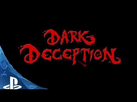 DARK DECEPTION TRÁILER PS4 [ FANMADE TRAILER ]