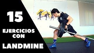 15 Mejores Ejercicios con Landmine | 15 Best Landmine Exercises 💣