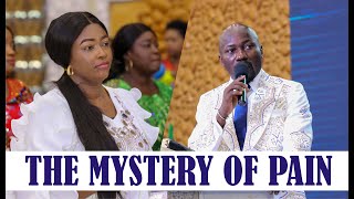 THE MYSTERY OF PAIN🔥 By Apostle Johnson Sulema