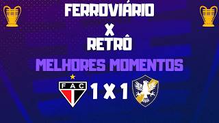 Ferroviário 1x1 Retrô - Melhores Momentos - Copa do Nordeste - 15 04 2026