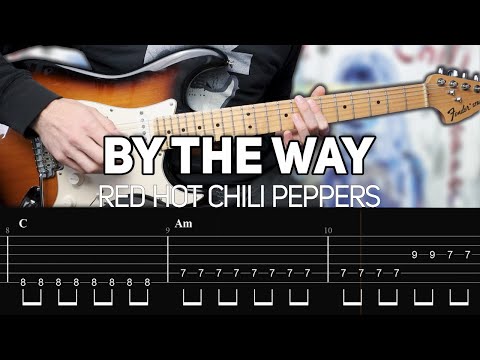 Red Hot Chili Peppers - By The Way (Guitar lesson with TAB) + Slane Castle Outro