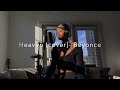Heaven Cover Beyonce