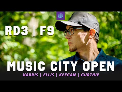 2021 Music City Open | RD3, F9 CHASE | Harris, Ellis, Keegan, Gurthie | GATEKEEPER