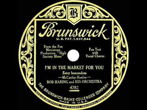 1930 Bob Haring - I’m In The Market For You (Scrappy Lambert, vocal)