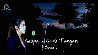 Geisha - Garis Tangan (OST. Antologi Rasa) | Cover Linna Dahliana