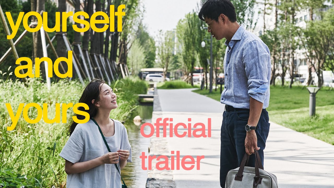 Yourself and Yours (official trailer)