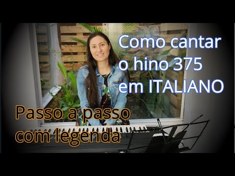 Como cantar o hino 375 CCB em italiano - Com legenda
