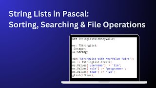 String Lists in Pascal: Sorting, Searching & File Operations