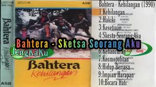 Download lagu Bahtera - Sketsa Seorang Aku mp3 Download lagu Bahtera - Sketsa Seorang Aku mp3