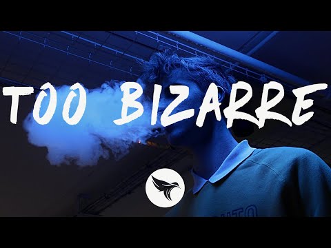 Skrillex, Swae Lee, Siiickbrain - Too Bizarre (Lyrics)