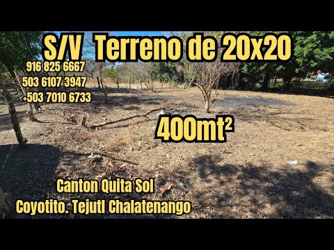 S/V 2 LOTES (400Mt²) en el Coyolito Tejutla Chalatenango