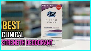 Top 5 Best Clinical Strength Deodorants for Men and Sensitiv
