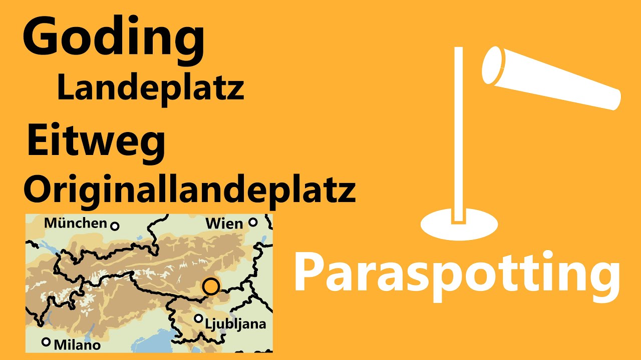 Originallandeplatz Eitweg Goding Lavanttal | Paraspotting