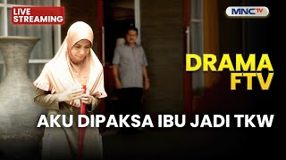 Download lagu 🔴 AKU DIPAKSA IBU JADI TKW | LIVE DRAMA FTV | 29 DESEMBER 2025 mp3 Download lagu 🔴 AKU DIPAKSA IBU JADI TKW | LIVE DRAMA FTV | 29 DESEMBER 2025 mp3