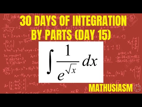 30-day CHALLENGE of Integration by Parts (Day 15) ∫ 1/e√ˣ dx