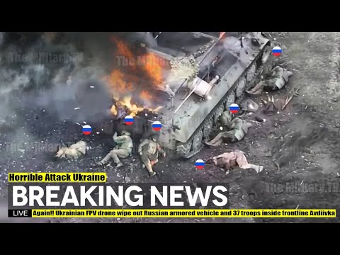 Again!! Ukrainian FPV drone wipe out Russian armored vehicle and 37 troops inside frontline Avdiivka