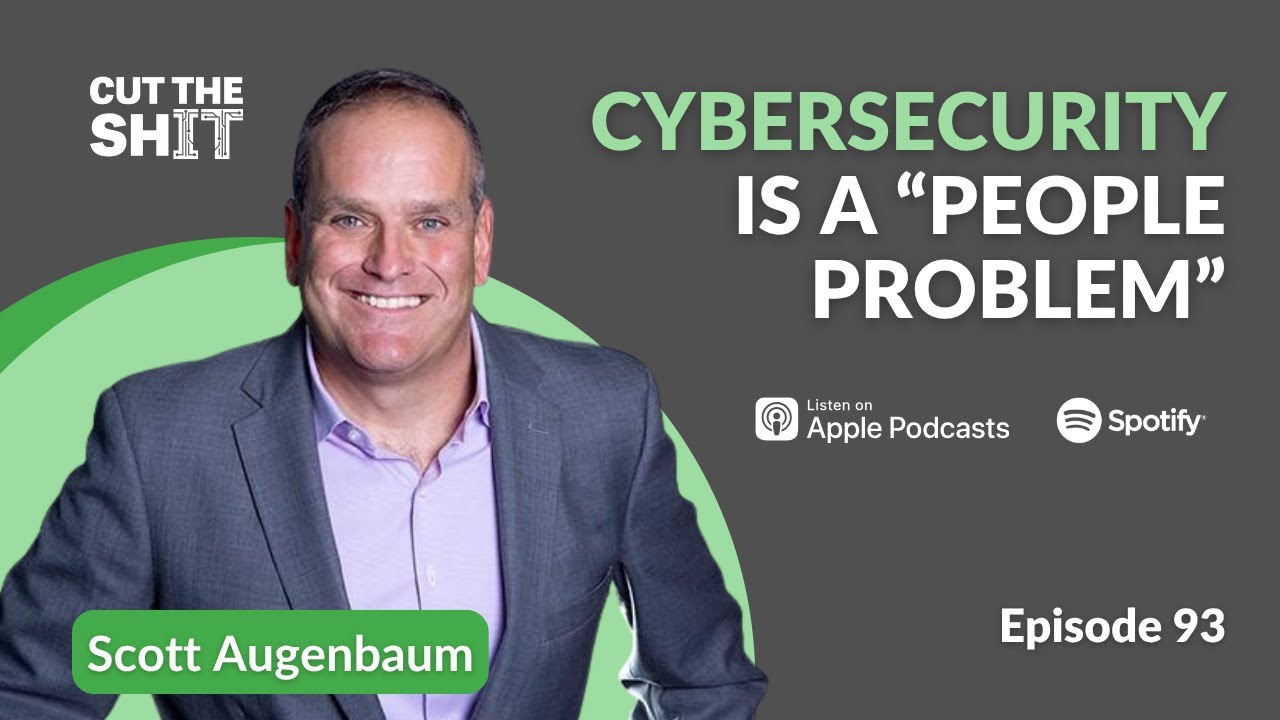 Cybersecurity Isn’t a Tech Problem, It’s a People Problem