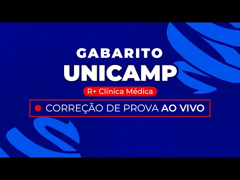 Gabarito Residência Médica UNICAMP 2024 - R+ Clínica Médica - Correção Pós-Prova - Ao Vivo