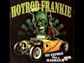 Hotrod Frankie The Darkest Hour 