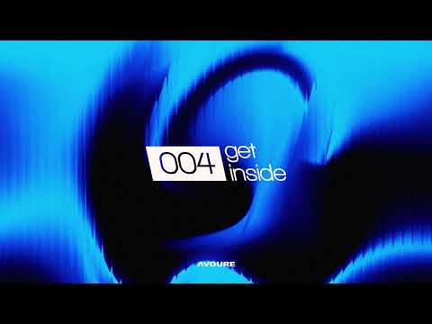 Avoure - get inside #4 [fall 2024 mixtape]