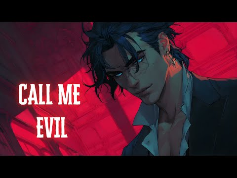 Nightcore – I Let Them Call Me Evil | Villain's Perspective (Lyrics / MAX MODE)