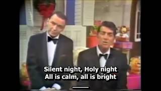 Dean Martin &amp; Frank Sinatra - Silent Night