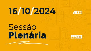 Sessão Plenária (AD) - Sigilo de históricos de busca na internet - 16/10/2024