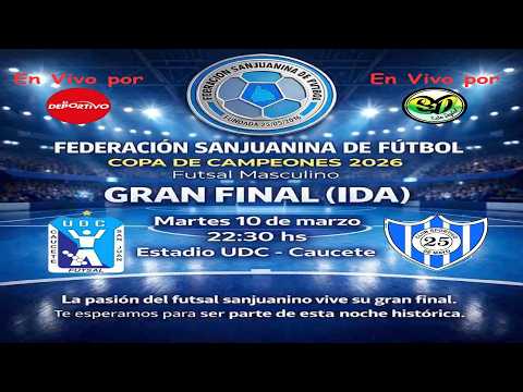 ⚽ UDC Vs Sportivo 25 de Mayo – Final – Ida – Copa de Campeones Futsal Masculino 2026 – 10/03/26