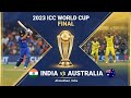 India Vs Australia Final Match 2023 Full Match Highlights ICC World Cup 2023 Final
