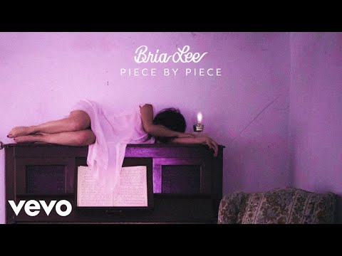 Bria Lee - Piece By Piece (Audio)