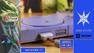 How To Play PlayStation - Episode 17 - Winterborn Podcast