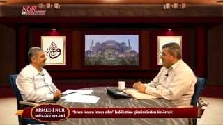Risale-i Nur Müzakereleri - “İman insanı insan eder” hakikatine günümüzden bir örnek