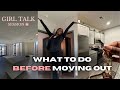 the ultimate moving out CHECKLIST 📦: girl talk, budgeting & planning 💸🏡