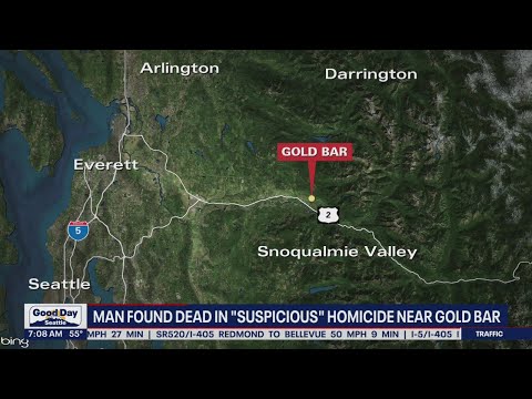 Man found dead in "suspicious" homicide near Gold Bar, Washington | FOX 13 Seattle