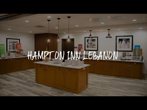 Hampton Inn Lebanon Review - Lebanon , United States of America