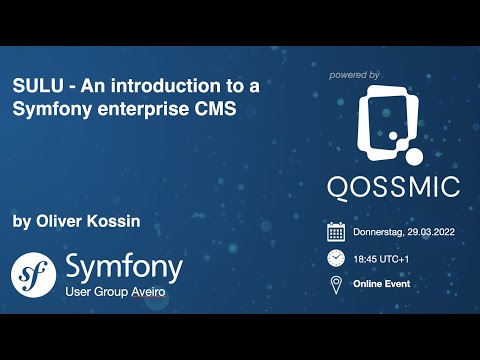 SULU - An introduction to a Symfony enterprise CMS (EN) @ Symfony UserGroup 03/2022
