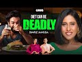 Exposing Bad Eating Habits Wrong Food Combinations GutstorywithDimpleJangda Divas Gupta EP 32