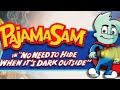 Pajama Sam: No Need To Hide When It 39 s Dark Outside a