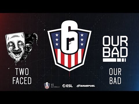 Two Faced vs. Our Bad  |  Rainbow Six: US Nationals - 2019 | Stage 2 | Week 4 | Western Conference T