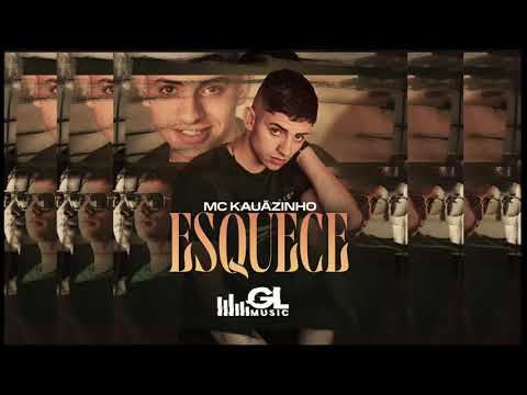 MC Kauãzinho e DJ Kelvin Lopes - Esquece - Legendada