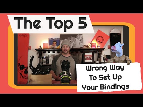 The Top 5 Wrong Ways To Set Up Your Bindings