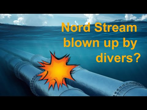 Nord Stream Pipline blown up by technical Divers?
