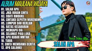 Download lagu Maulana Wijaya Full Album || SALAH APA - JIKA BUKAN CINTA - Pop Melayu Terbaru 2026 - Trending mp3