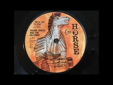 Trevor Shield And The Beltones - We've Got To Part