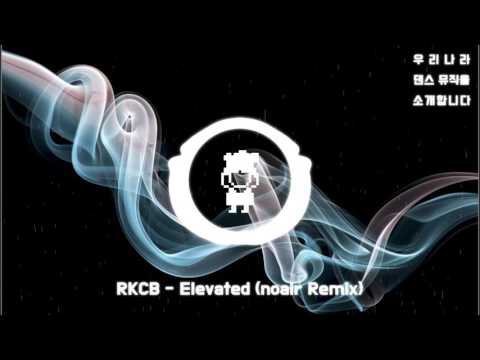 [Udanso] RKCB - Elevated (nöair Remix)