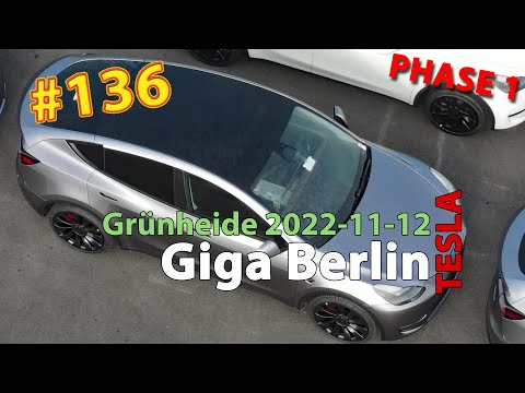 # 136 Tesla Giga Berlin • PHASE 1 • 2022-11-12 • Gigafactory 4K